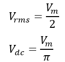  RMS value of the load voltage Vrms​) and the average value of the load voltage (VDC) of half wave rectifier