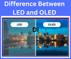 Difference Between LED and OLED