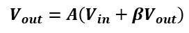 output equation of the  system arranged with positive feedback,